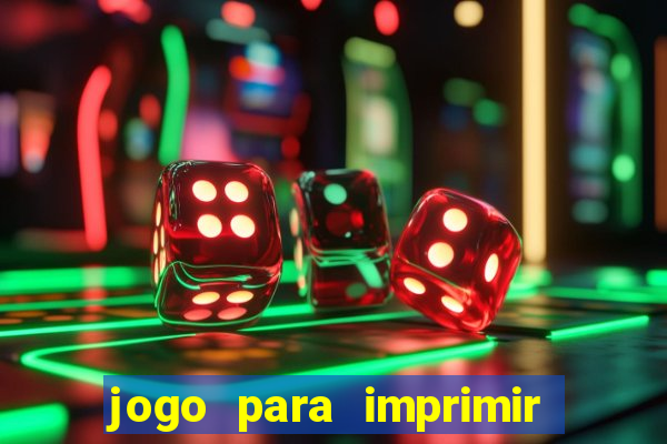 jogo para imprimir e montar